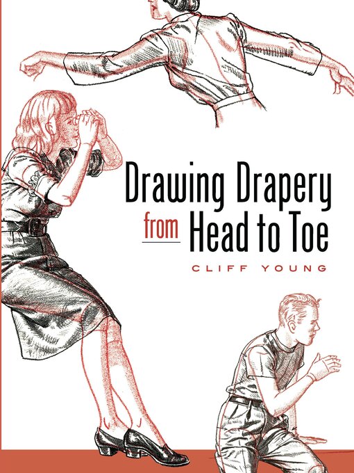 Title details for Drawing Drapery from Head to Toe by Cliff Young - Available